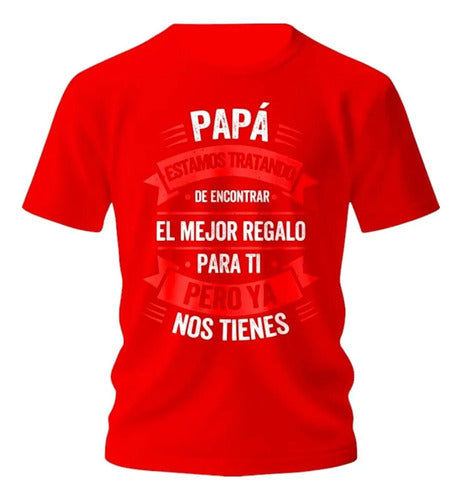 Playera Para Papa Regalo Frase Emotiva Hijo Personaliza